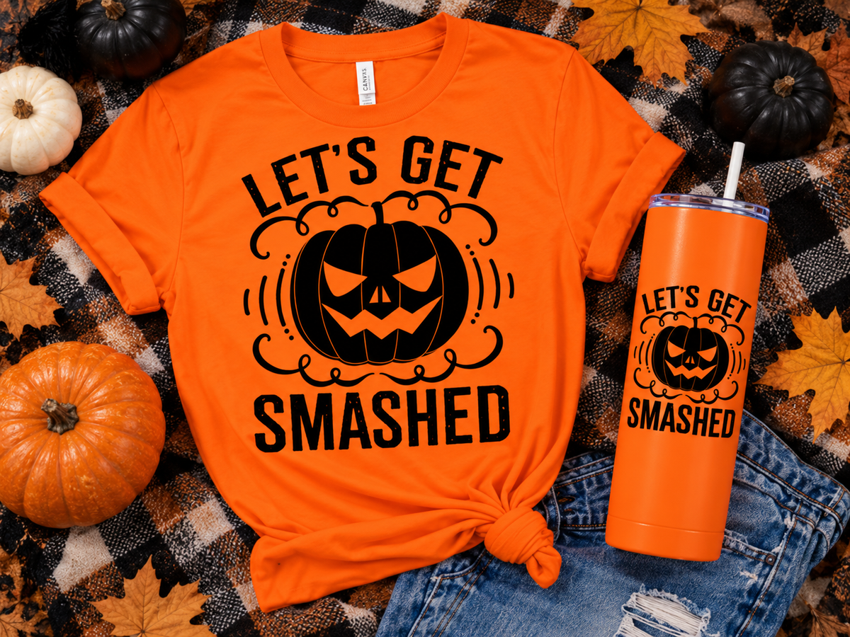 Orange t-shirt and tumbler with "Let's Get Smashed" and jack-o'-lantern graphic.